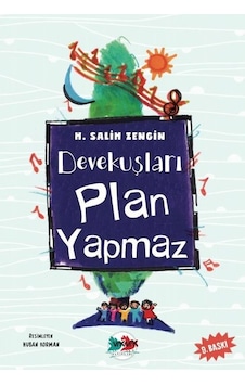 Devekuşları Plan Yapmaz - H. Salih Zengin - Vakvak Yayınları Devekuşları Plan Yapmaz - H. Salih Zengin - Vakvak Yayınları