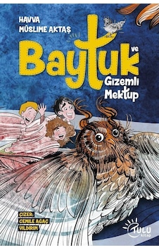 Baytuk Ve Gizemli Mektup / Havva Müslime Aktaş Baytuk Ve Gizemli Mektup / Havva Müslime Aktaş