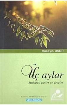 Üç Aylar - Hüseyin Okur - Semerkand Yayınları