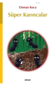 Süper Karıncalar Süper Karıncalar