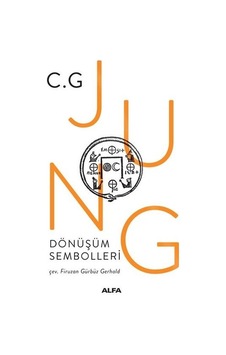 Dönüşüm Sembolleri - C. G. Jung - Alfa Yayıncılık