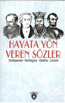 Hayata Yön Veren Sözler - Fyodor Mihayloviç Dostoyevski - Dorlion Yayınevi Hayata Yön Veren Sözler - Fyodor Mihayloviç Dostoyevski - Dorlion Yayınevi