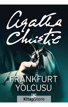 Frankfurt Yolcusu / Agatha Christie Frankfurt Yolcusu / Agatha Christie