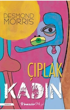 Çıplak Kadın - Desmond Morris - İnkılap Kitabevi Çıplak Kadın - Desmond Morris - İnkılap Kitabevi