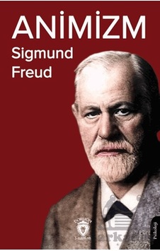 Animizm Dorlion Yayınları Sigmund Freud Animizm Dorlion Yayınları Sigmund Freud