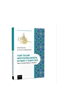 Yeni İslam Müctehidlerinin Kıymeti İlmiyyesi Musa Carullah Bi... Yeni İslam Müctehidlerinin Kıymeti İlmiyyesi Musa Carullah Bi...