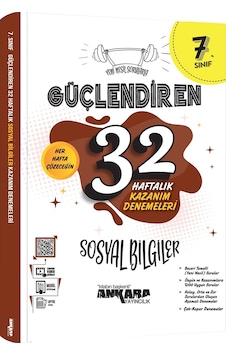 7. Sınıf Sosyal Bilgiler Güçlendiren 32 Haftalık Kazanım Denemeleri - Ankara Yayıncılık 7. Sınıf Sosyal Bilgiler Güçlendiren 32 Haftalık Kazanım Denemeleri - Ankara Yayıncılık