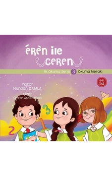 Eren ile Ceren İlk Okuma Serisi 3 - Okuma Merakı - Nurdan Damla - Motto Yayınları