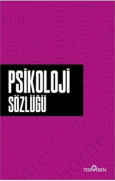 Psikoloji Sözlüğü - Ahmet Murat Seyrek Psikoloji Sözlüğü - Ahmet Murat Seyrek