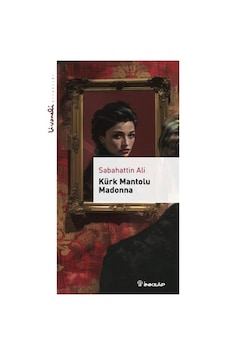 Kürk Mantolu Madonna - Livaneli Kitaplığı / Sabahattin Ali Kürk Mantolu Madonna - Livaneli Kitaplığı / Sabahattin Ali