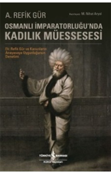 Osmanlı Imparatorluğunda Kadılık Müessesesi