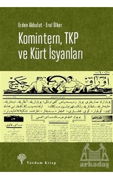 Komintern, TKP Ve Kürt İsyanları Komintern, TKP Ve Kürt İsyanları