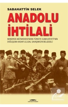 Anadolu Ihtilali / Sabahattin Selek 9789752822399
