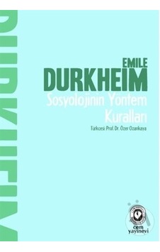 Sosyolojinin Yöntem Kuralları Sosyolojinin Yöntem Kuralları