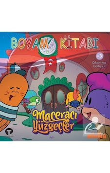 Maceracı Yüzgeçler Boyama Kitabı 4 / Arzu Demirel Birinci Maceracı Yüzgeçler Boyama Kitabı 4 / Arzu Demirel Birinci