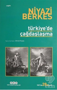 Türkiye'De Çağdaşlaşma/Niyazi Berkes 9789750804342
