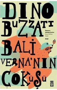 Baliverna'nın Çöküşü - Dino Buzzati - Timaş Yayınları Baliverna'nın Çöküşü - Dino Buzzati - Timaş Yayınları