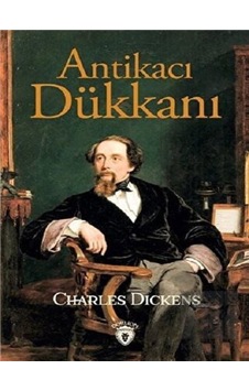 Antikacı Dükkanı - Charles Dickens - Dorlion Yayınevi Antikacı Dükkanı - Charles Dickens - Dorlion Yayınevi