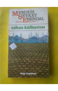 Sahan Külbastısı Memduh Şevket  Esendal