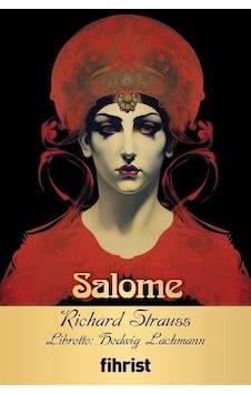 Salome & Opera Klasikleri: 28 Yazar: Richard Strauss, Oscar Wi... Salome & Opera Klasikleri: 28 Yazar: Richard Strauss, Oscar Wi...