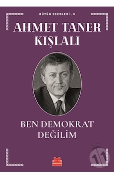 Ben Demokrat Değilim - Ahmet Taner Kışlalı - Kırmızı Kedi