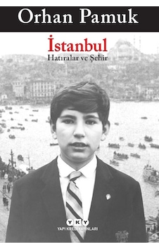 İstanbul - Hatıralar ve Şehir - Orhan Pamuk - Yapı Kredi Yayınları İstanbul - Hatıralar ve Şehir - Orhan Pamuk - Yapı Kredi Yayınları