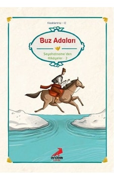 Buz Adaları Seyahatname'den Seçmeler 1- Erdem Çocuk Buz Adaları Seyahatname'den Seçmeler 1- Erdem Çocuk