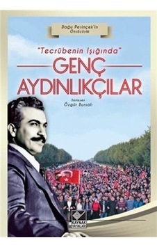 Tecrübenin Işığında Genç Aydınlıkçılar- Kaynak Yayınları