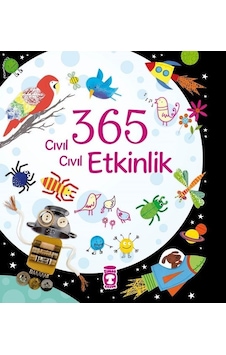 365 Cıvıl Cıvıl Etkinlik - Fiona Watt - Timaş Çocuk