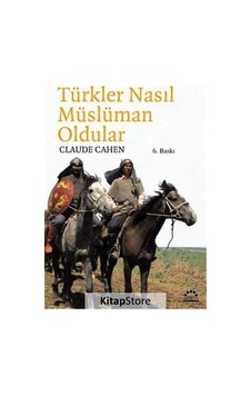 Türkler Nasıl Müslüman Oldu? - Claude Cahen - Örgün Yayınları Türkler Nasıl Müslüman Oldu? - Claude Cahen - Örgün Yayınları