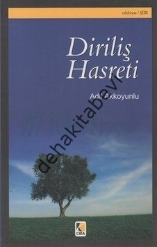 Diriliş Hasreti Adil Akkoyunlu