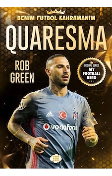 Quaresma - Benim Futbol Kahramanım - Rob Green - Dokuz Yayınları Quaresma - Benim Futbol Kahramanım - Rob Green - Dokuz Yayınları