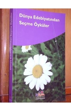 Dünya Edebiyatından Seçme Öyküler Dünya Edebiyatından Seçme Öyküler