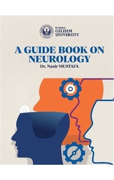 A Guide Book On Neurology / Dr. Nasır Mustafa A Guide Book On Neurology / Dr. Nasır Mustafa