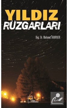 Yıldız Rüzgarları - Mehmet Tanrıverdi - Gece Kitaplığı Yıldız Rüzgarları - Mehmet Tanrıverdi - Gece Kitaplığı