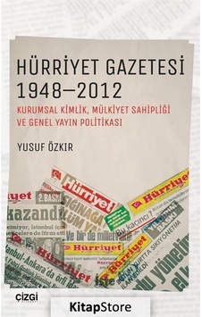 Hürriyet Gazetesi 1948-2012 - Yusuf Özkır - Çizgi Kitabevi Hürriyet Gazetesi 1948-2012 - Yusuf Özkır - Çizgi Kitabevi
