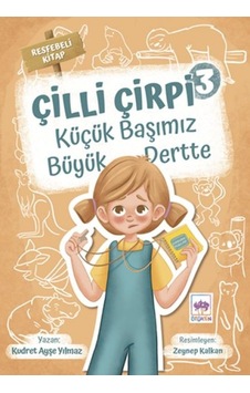 Küçük Başımız Büyük Dertte - Çilli Çirpi 3 - Rzır-625533 Küçük Başımız Büyük Dertte - Çilli Çirpi 3 - Rzır-625533