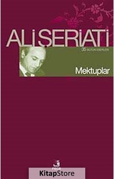Mektuplar / Dr. Ali Şeriati Mektuplar / Dr. Ali Şeriati