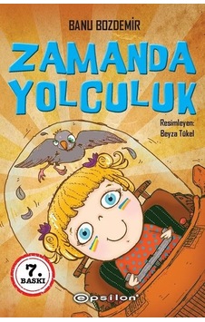 Zamanda Yolculuk - Banu Bozdemir - Epsilon Yayınevi Zamanda Yolculuk - Banu Bozdemir - Epsilon Yayınevi