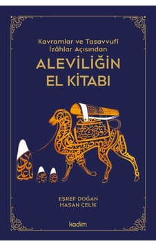 Kavramlar Ve Tasavvufî İzahlar Açısından Aleviliğin El Kitabı