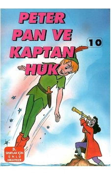 Peter Pan Ve Kaptan Huk 3.sınıflar İçin Peter Pan Ve Kaptan Huk 3.sınıflar İçin