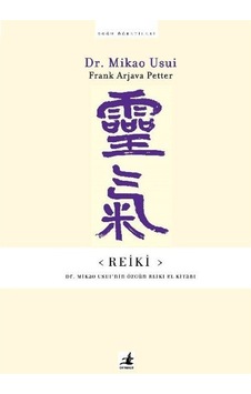 Reiki-Dr.Mikao Usui'nin Özgün El Kitabı - Dr.Mikao Usui - Okyanus Yayıncılık