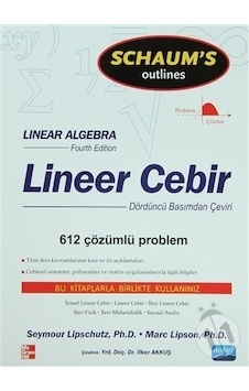 Lineer Cebir - Seymour Lipschutz - Marc Lars Lipson - Nobel Akademik Yayıncılık Lineer Cebir - Seymour Lipschutz - Marc Lars Lipson - Nobel Akademik Yayıncılık