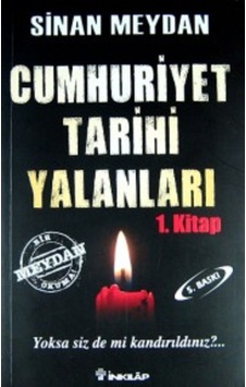 Cumhuriyet Tarihi Yalanları Sinan Meydan Inkilap Kitabevi 9789751030542 Cumhuriyet Tarihi Yalanları Sinan Meydan Inkilap Kitabevi 9789751030542