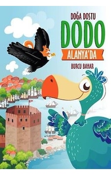 Doğa Dostu Dodo Alanya'da - Burcu Bahar - Nova Kids Doğa Dostu Dodo Alanya'da - Burcu Bahar - Nova Kids