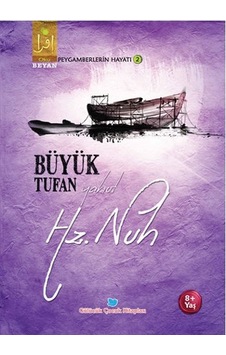 Büyük Tufan Yahut Hz. Nuh - Osman Koca - Beyan Çocuk Büyük Tufan Yahut Hz. Nuh - Osman Koca - Beyan Çocuk