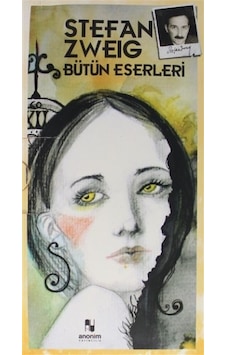 Stefan Zweig Bütün Eserleri Seti - 14 Kitap Takım - Kutulu - Stefan Zweig - Anonim Yayınları