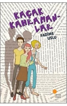 Kaçak  Kahramanlar -