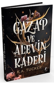 Gazap ve Alevin Kaderi - Kader ve Alev 1 - K. A. Tucker - Artemis Yayınları