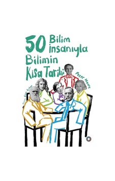 Orenda 50 Bilim İnsanıyla Bilimin Kısa Tarihi